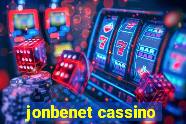 jonbenet cassino